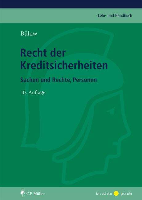 Peter Bülow: Recht der Kreditsicherheiten, Buch