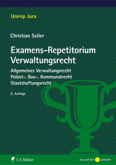 Christian Seiler: Examens-Repetitorium Verwaltungsrecht, Buch