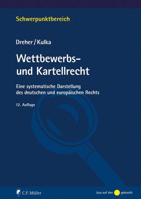 Meinrad Dreher: Wettbewerbs- und Kartellrecht, Buch