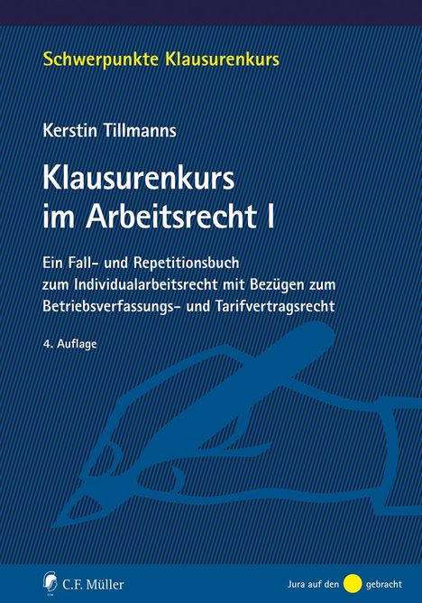 Kerstin Tillmanns: Klausurenkurs im Arbeitsrecht I, Buch