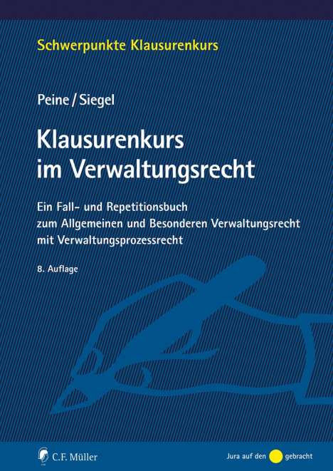 Franz-Joseph Peine: Klausurenkurs im Verwaltungsrecht, Buch