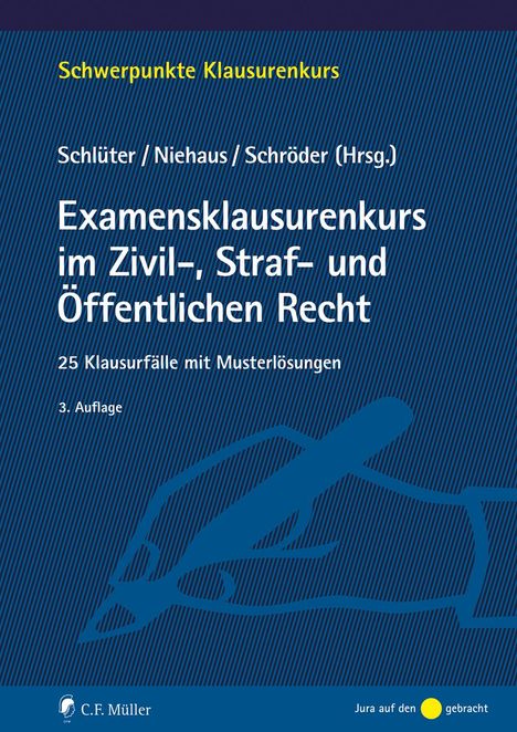 Examensklausurenkurs im Zivil-, Straf- und Öffentlichen Recht, Buch