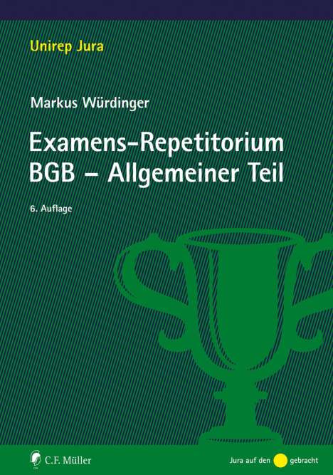 Markus Würdinger: Examens-Repetitorium BGB-Allgemeiner Teil, Buch