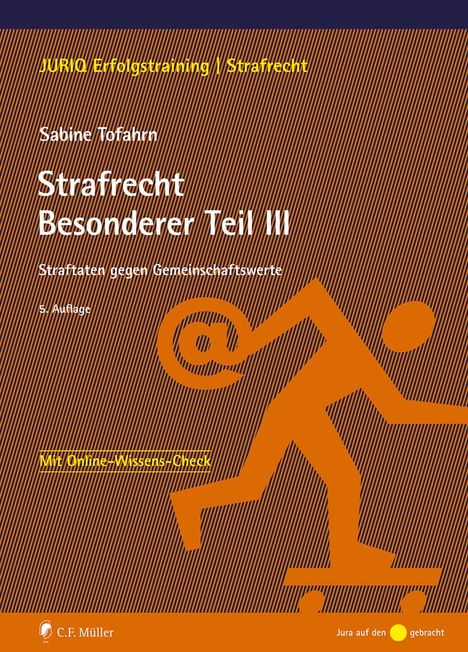 Sabine Tofahrn: Strafrecht Besonderer Teil III, Buch