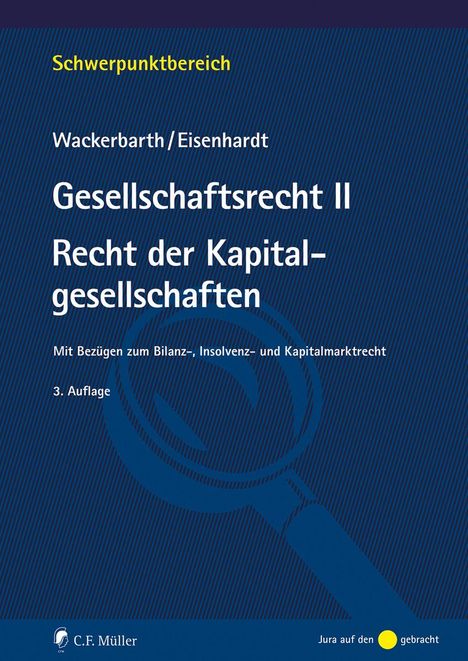 Schwerpunktbereich. Gesellschaftsrecht II. Recht der Kapitalgesellschaften. 3. Auflage. Blaues Cover mit stilisierter Lupe.