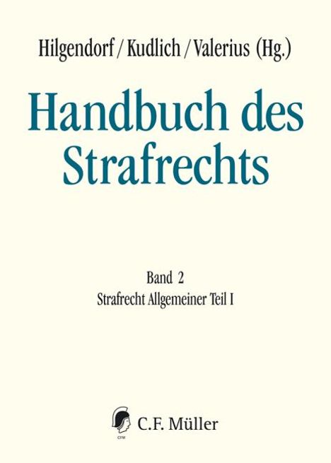 Handbuch des Strafrechts Band 2: Strafrecht Allgemeiner Teil I, Buch