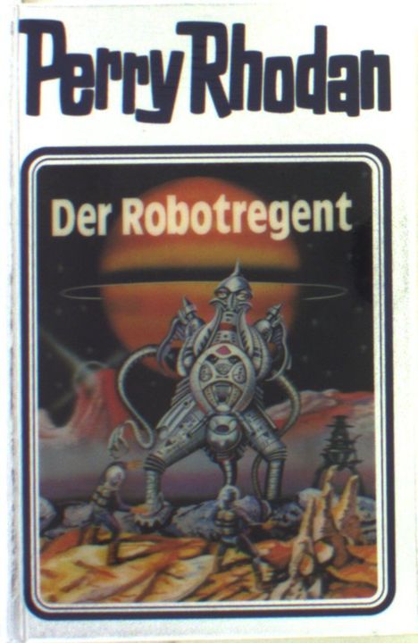 Perry Rhodan 06. Der Robotregent, Buch