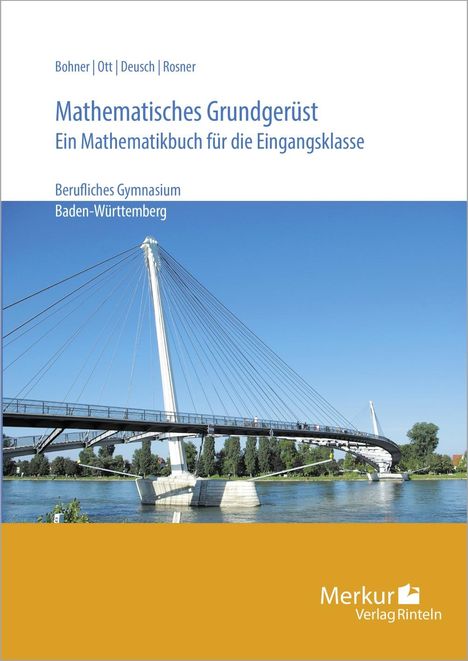 Kurt Bohner: Mathematisches Grundgerüst. Baden-Württemberg, Buch