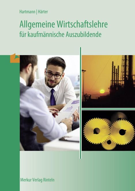 Gernot Hartmann: Allgemeine Wirtschaftslehre für kaufmännische Auszubildende, Buch