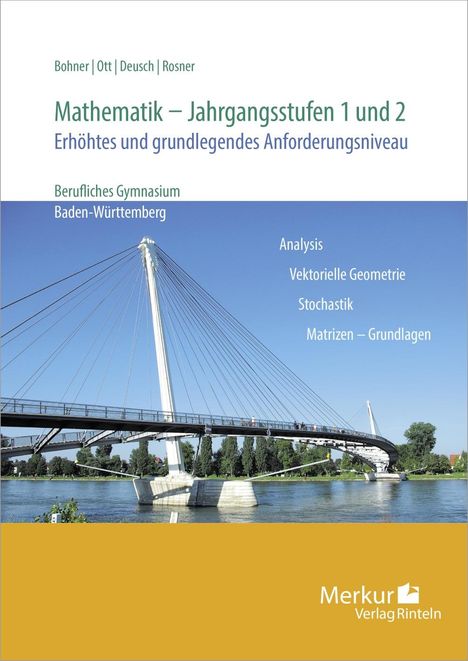 Kurt Bohner: Mathematik - Jahrgangsstufen 1 und 2. Erhöhtes und grundlegendes Anforderungsniveau, Buch