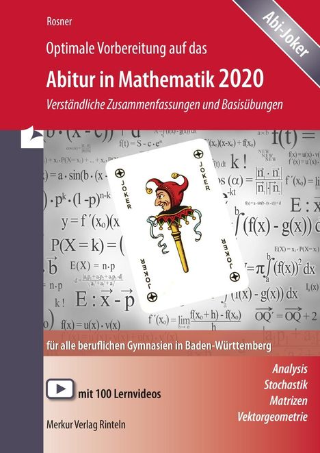 Stefan Rosner: Optimale Vorbereitung auf das Abitur in Mathematik 2020. Baden-Württemberg, Buch