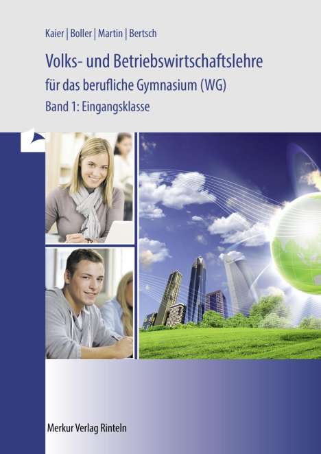 Hermann Speth: Volks- und Betriebswirtschaftslehre für das berufliche Gymnasium (WG) Bd.1. Baden-Württemberg, Buch