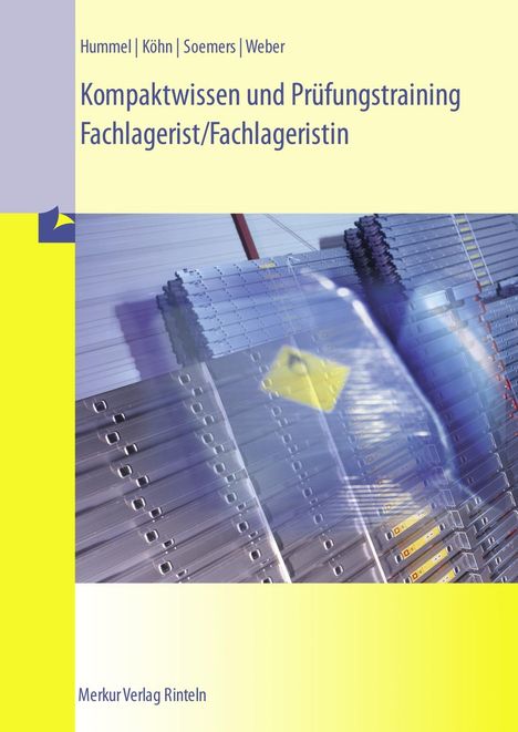 Christoph Hummel: Kompaktwissen und Prüfungstraining Fachlagerist/Fachlageristin, Buch
