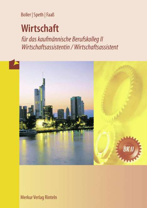 Hermann Speth: Wirtschaft für das kaufmännische BK 2 / Wirtschaftsassistenten (Baden-Württemberg), Buch