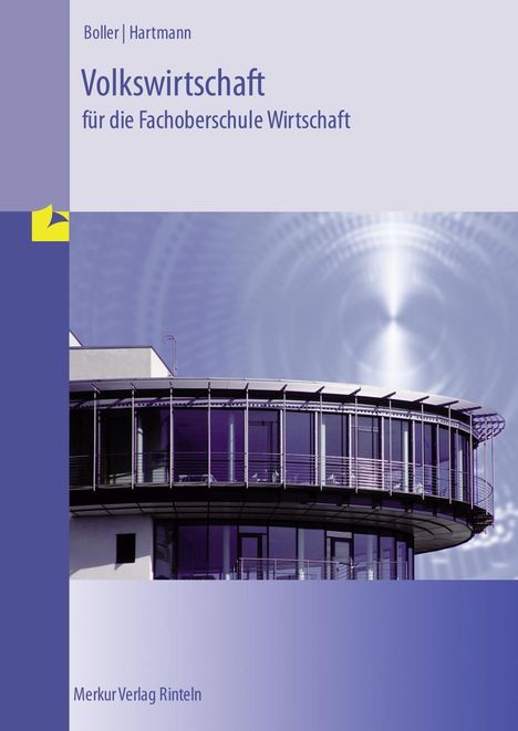 Eberhard Boller: Volkswirtschaft Fachoberschule Wirtschaft 11/12 Kl., Buch