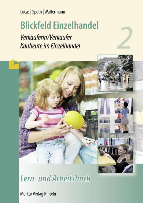 Karsten Lucas: Blickfeld Einzelhandel Verkäuferin/Verkäufer Kaufleute im Einzelhandel, Buch
