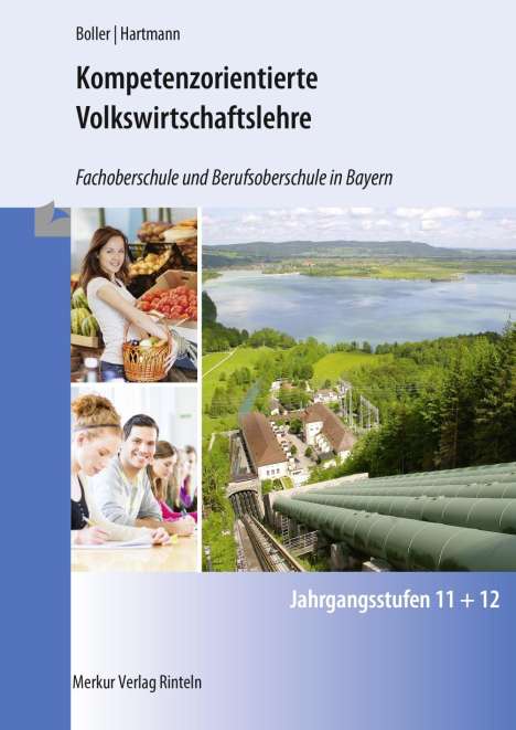 Eberhard Boller: Kompetenzorientierte Volkswirtschaftslehre, Buch