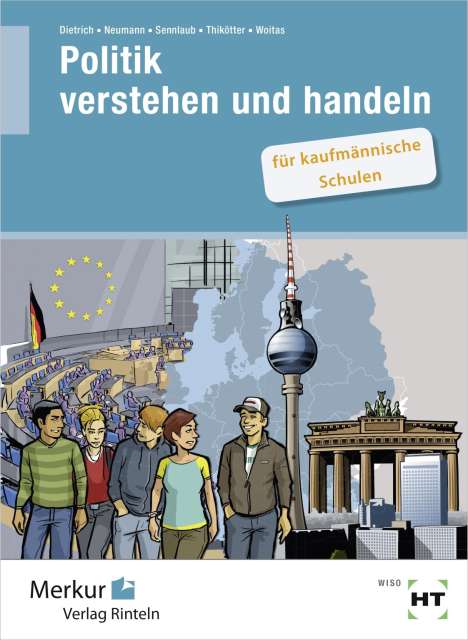 Ralf Dietrich: Politik verstehen und handeln, Buch