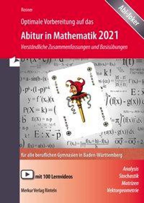 Stefan Rosner: Optimale Vorbereitung auf das Abitur in Mathematik 2021, Buch