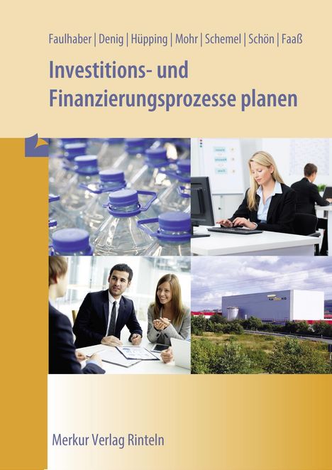 Gerd Faulhaber: Investitions- und Finanzierungsprozesse planen, Buch