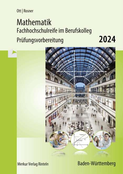 Roland Ott: Mathematik - Fachhochschulreife im Berufskolleg Prüfungsvorbereitung 2024, Buch