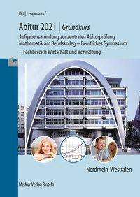 Roland Ott: Abitur 2021 - Grundkurs Mathe NRW, Buch