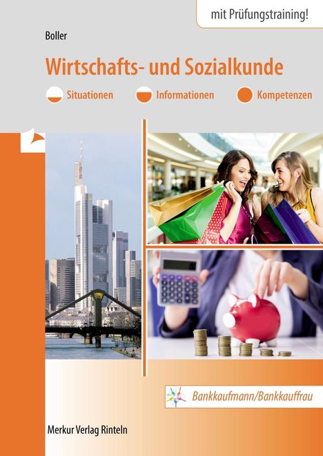 Eberhard Boller: Wirtschafts- und Sozialkunde. Bankkaufmann/Bankkauffrau, Buch