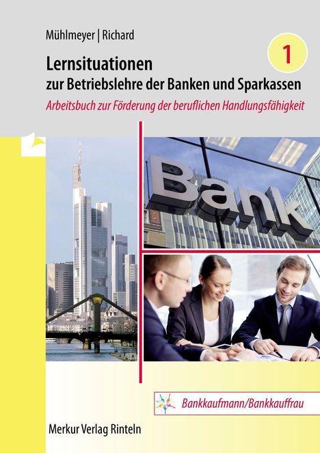 „Lernsituationen zur Betriebslehre der Banken und Sparkassen“ von Mühlmeyer und Richard. Cover mit Bank und Skyline.