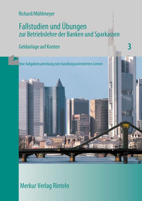 Willi Richard: Fallstudien Übungen Betriebsl. Banken Hft 3, Buch