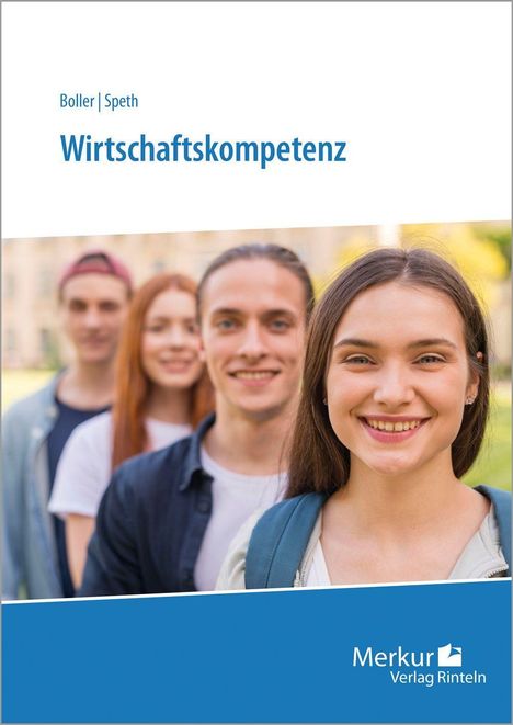 Text: "Boller | Speth Wirtschaftskompetenz" und "Merkur Verlag Rinteln". Vordergrund: Gruppe lächelnder junger Menschen.