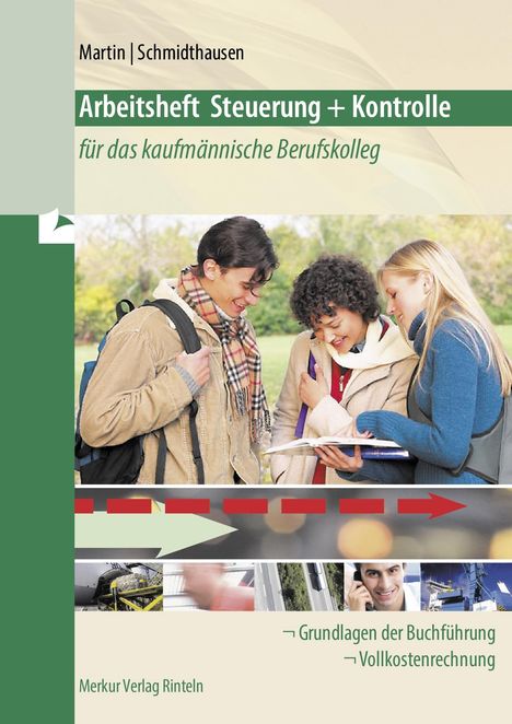 Michael Martin: Steuerung und Kontrolle für das kaufmännische Berufskolleg - Arbeitsheft, Buch