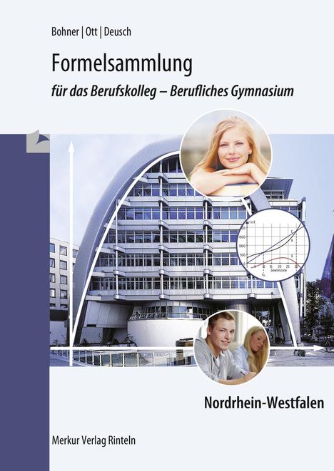 Kurt Bohner: Formelsammlg. Berufskolleg/Berufl. GY NRW, Buch