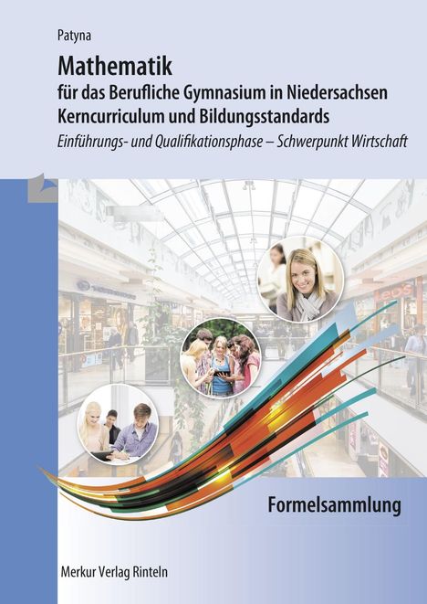Marion Patyna: Formelsammlung - Mathematik für das Berufliche Gymnasium in Niedersachsen, Buch