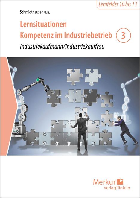 Auf dem Cover des Buches steht: "Lernsituationen Kompetenz im Industriebetrieb". Zwei Menschen und Roboterarme setzen Puzzle.