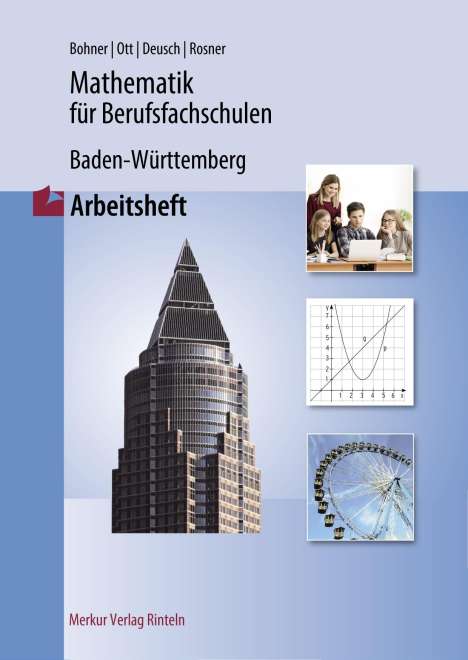 Kurt Bohner: Mathematik für Berufsfachschulen. Arbeitsheft. Baden-Württemberg, Buch