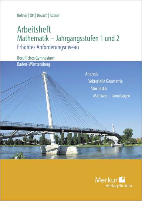 Kurt Bohner: Arbeitsheft - Mathematik - Jahrgangsstufen 1 und 2. Erhöhtes und grundlegendes Anforderungsniveau, Buch