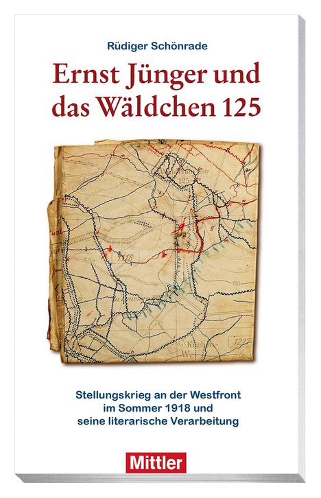 Rüdiger Schönrade: Ernst Jünger und das Wäldchen 125, Buch