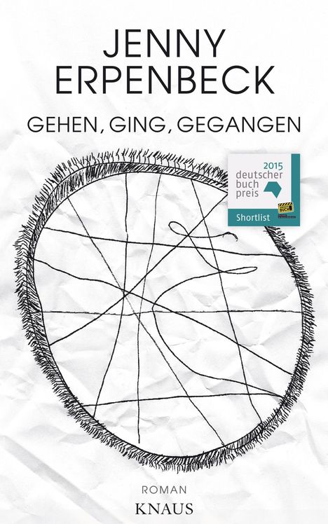 Jenny Erpenbeck: Gehen, ging, gegangen, Buch