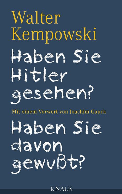 Walter Kempowski: Haben Sie Hitler gesehen? Haben Sie davon gewußt?, Buch