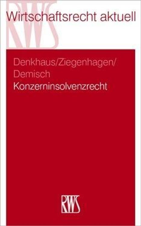 Stefan Denkhaus: Konzerninsolvenzrecht, Buch