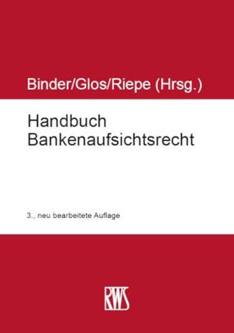 Alexander Glos: Handbuch Bankenaufsichtsrecht, Buch