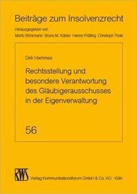 Dirk Hammes: Der Gläubigerausschuss in der Eigenverwaltung: Rechtsstellung und besondere Verantwortung, Buch