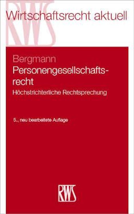 Alfred Bergmann: Personengesellschaftsrecht, Buch