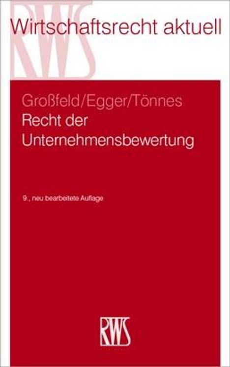 Bernhard Großfeld: Recht der Unternehmensbewertung, Buch