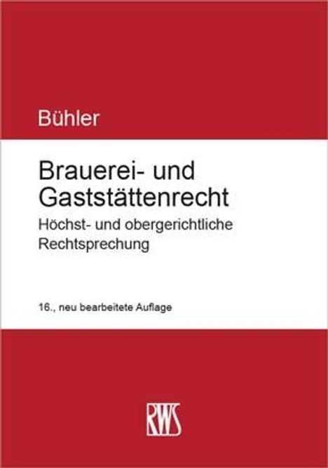 Udo Bühler: Brauerei- und Gaststättenrecht, Buch