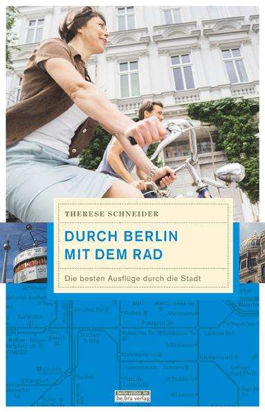 Therese Schneider: Durch Berlin mit dem Rad, Buch