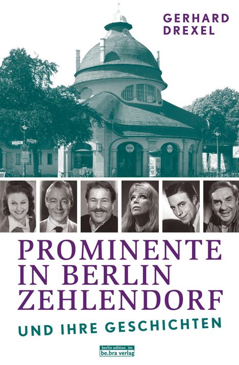 Gerhard Drexel: Drexel, G: Prominente in Berlin-Zehlendorf, Buch