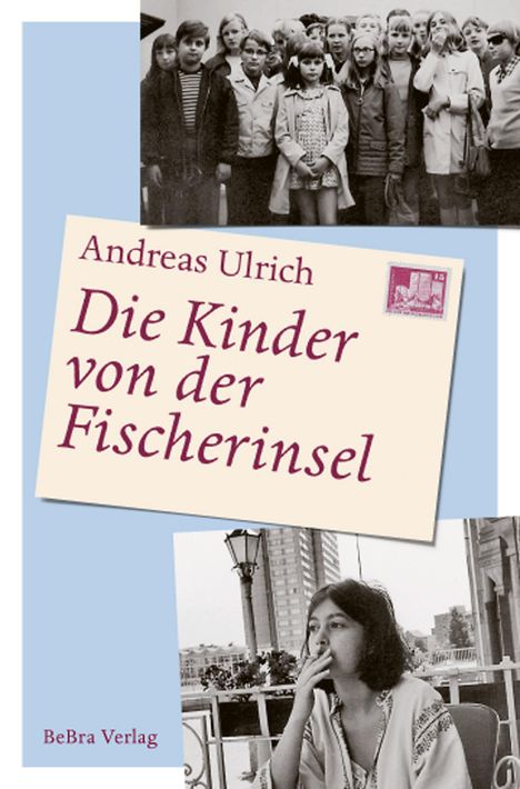Andreas Ulrich: Die Kinder von der Fischerinsel, Buch