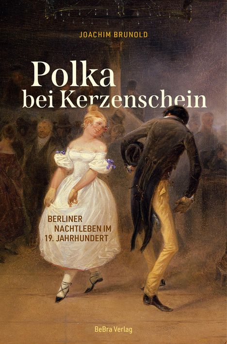 Joachim Brunold: Polka bei Kerzenschein, Buch