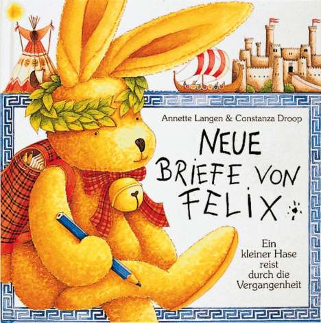 Annette Langen: Neue Briefe von Felix, Buch